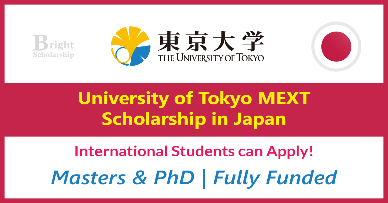 University of Tokyo MEXT Scholarship 2026 in Japan (Fully Funded)