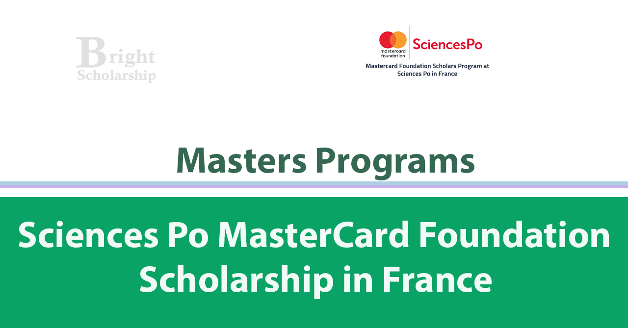 Sciences Po MasterCard Foundation Scholarship 2026 in France (Fully Funded)