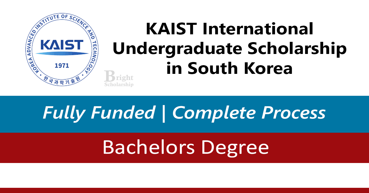 KAIST International Undergraduate Scholarship 2026 in South Korea (Fully Funded)