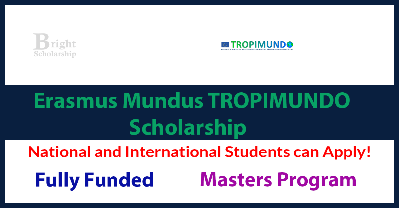 Erasmus Mundus TROPIMUNDO Scholarship 2026 (Fully Funded)