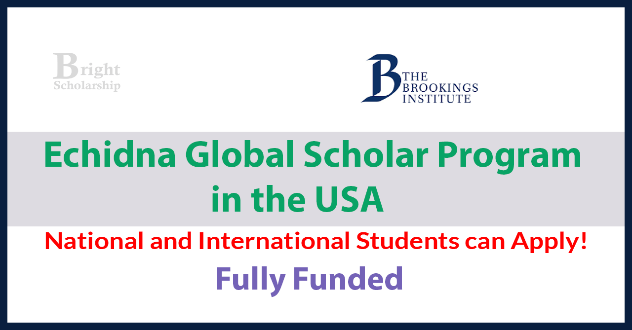 Echidna Global Scholar Program 2026 in USA (Fully Funded)