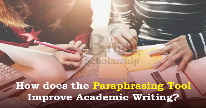 How does the Paraphrasing Tool Improve Academic Writing?