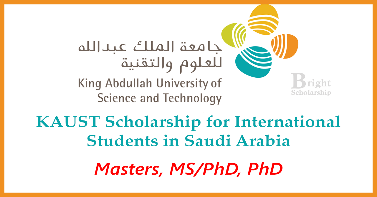 KAUST Scholarship for International Students 2026 in Saudi Arabia (Fully Funded)