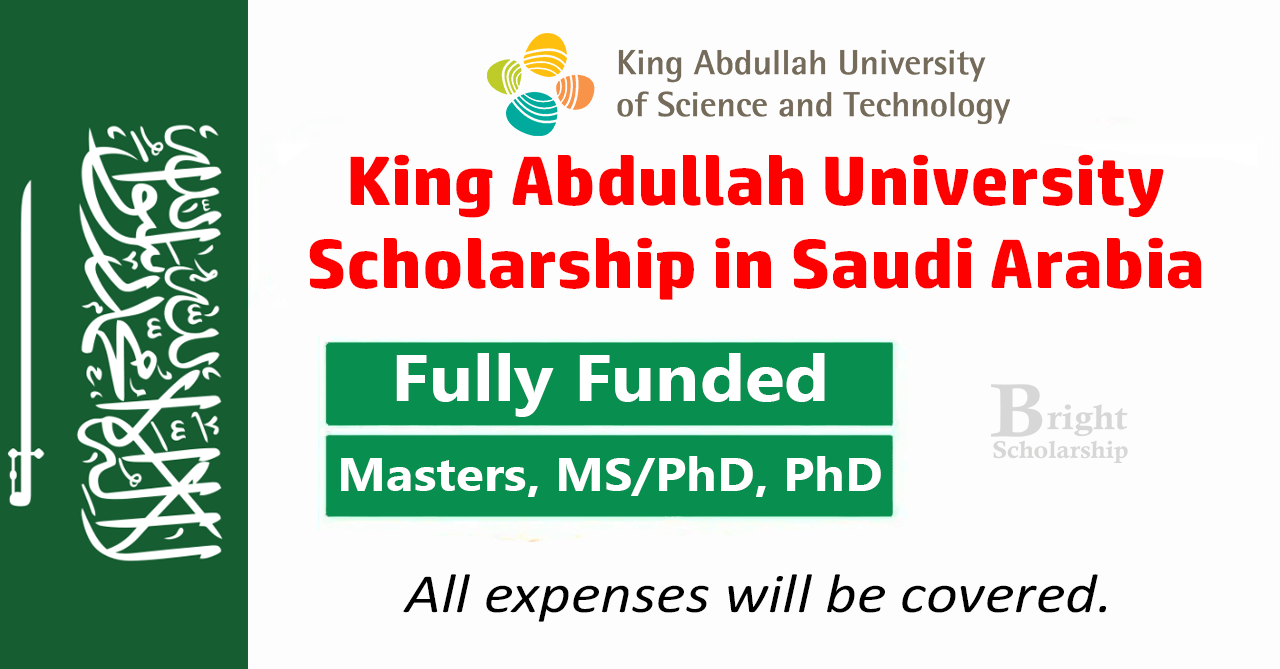 King Abdullah University Scholarship 2026 in Saudi Arabia (Fully Funded)