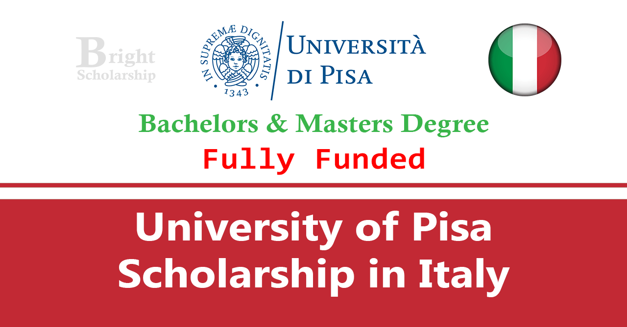 University of Pisa Scholarship 2026 in Italy (Fully Funded)