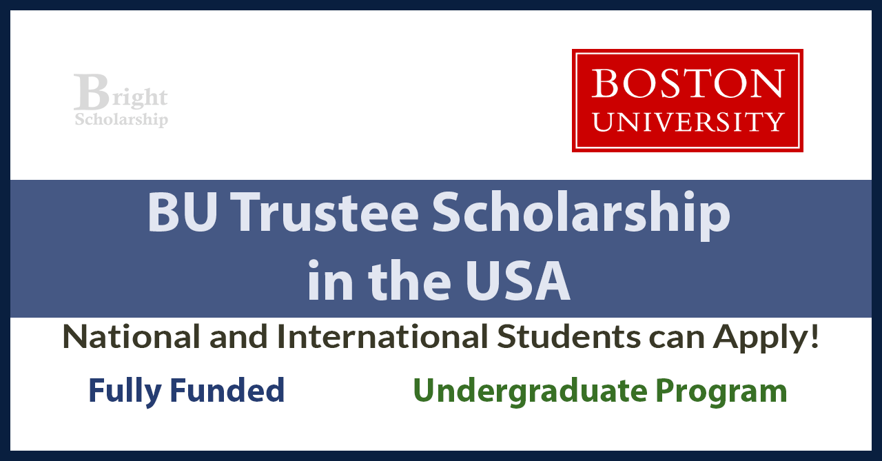Boston University Trustee Scholarship 2026 in USA (Fully Funded)