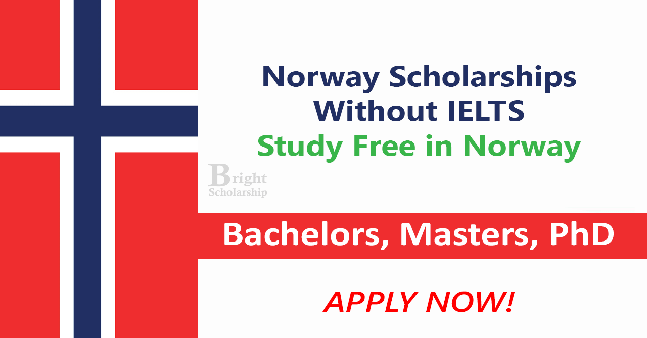 Norway Scholarships Without IELTS 2026 Study Free in Norway