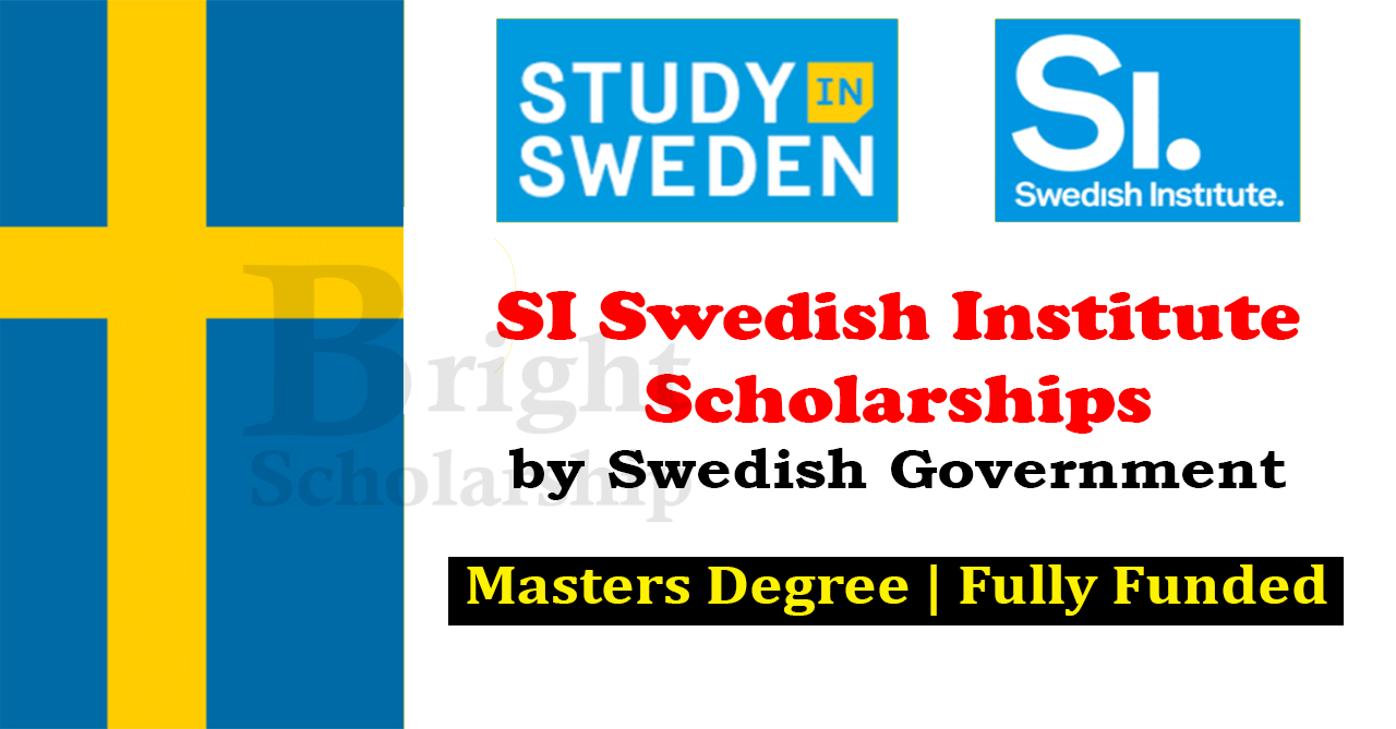 SI Swedish Institute Scholarships 2026 by Swedish Government (Fully Funded)